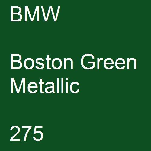 BMW, Boston Green Metallic, 275.